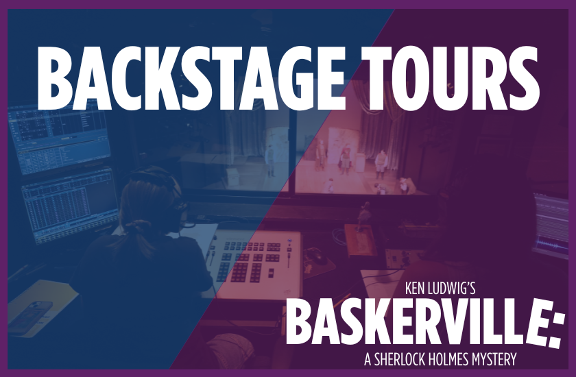 More Info for Backstage Tour: Baskerville