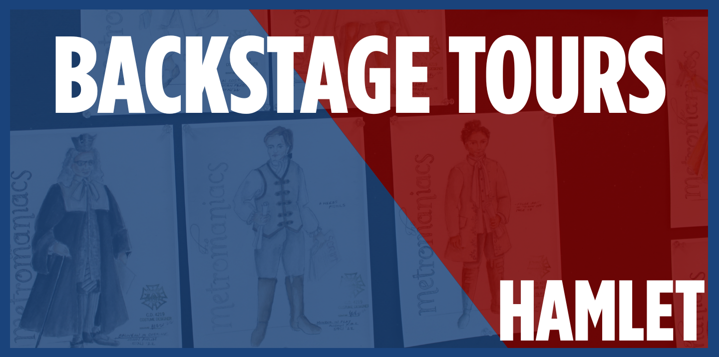 Backstage Tour: Hamlet