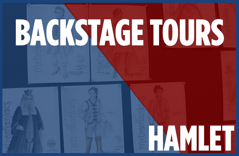 More Info for Backstage Tour: Hamlet
