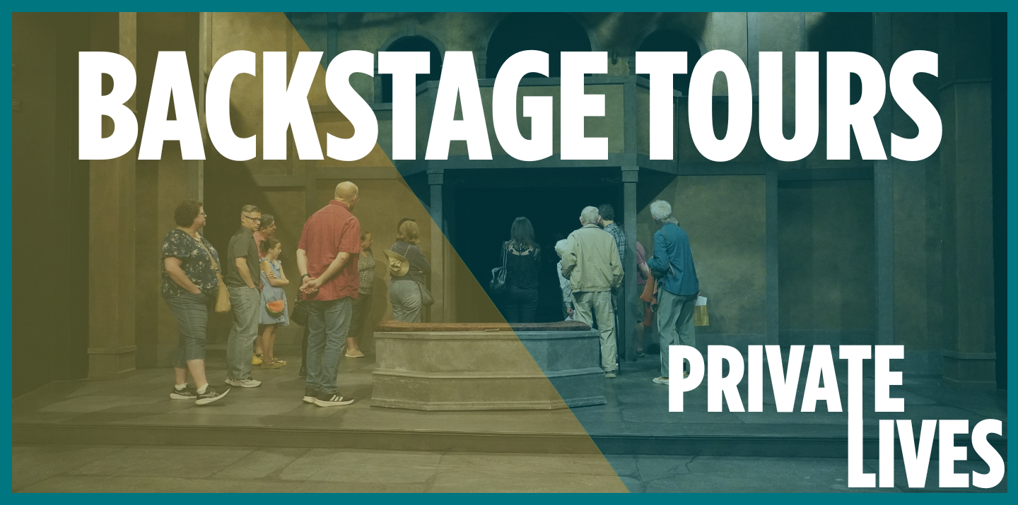 Backstage Tour: Private Lives