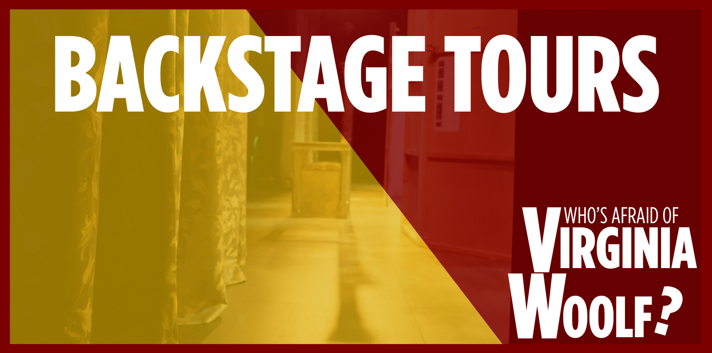 Backstage Tour: Who's Afraid of Virginia Woolf?