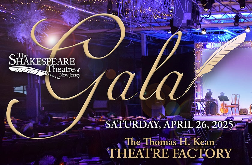 More Info for The Shakespeare Theatre of New Jersey's Annual Gala