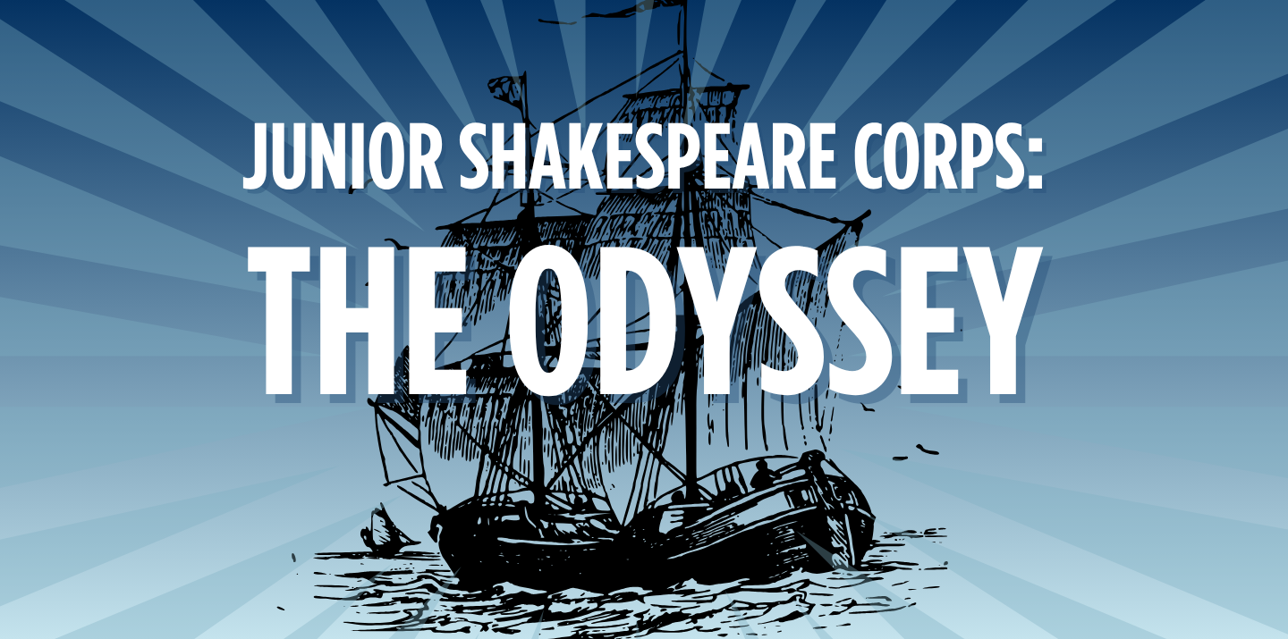 Junior Shakespeare Corps: The Odyssey