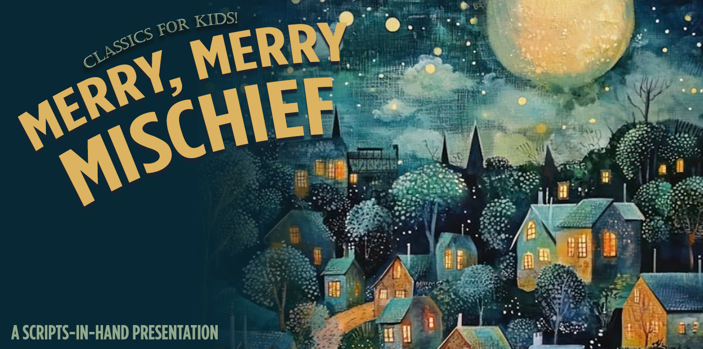 Merry, Merry Mischief: Holiday Classics
