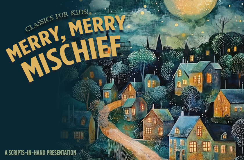 More Info for Merry, Merry Mischief: Holiday Classics