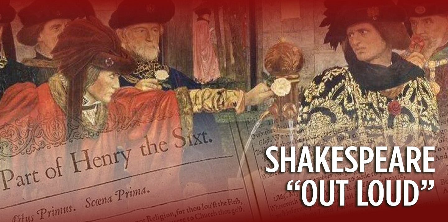 Shakespeare "Out Loud": Henry VI, Part 3